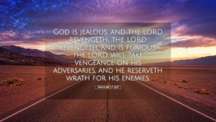 Picture 05 - Nahum 1:2 KJV Desktop Wallpaper - God is jealous, and the LORD revengeth; the LORD - Desktop Bible Verse Wallpaper