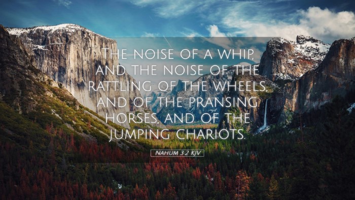 Picture 05 - Nahum 3:2 KJV Desktop Wallpaper - The noise of a whip, and the noise of the - Desktop Bible Verse Wallpaper