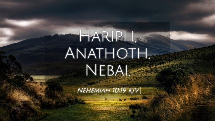 Picture 05 - Nehemiah 10:19 KJV Desktop Wallpaper - Hariph, Anathoth, - Desktop Bible Verse Wallpaper