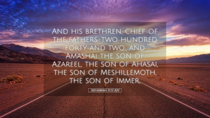 Picture 05 - Nehemiah 11:13 KJV Desktop Wallpaper - And his brethren, chief of the fathers, two - Desktop Bible Verse Wallpaper