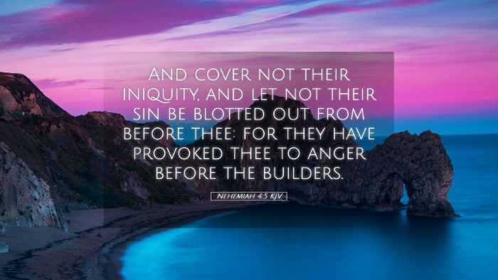 Picture 05 - Nehemiah 4:5 KJV Desktop Wallpaper - And cover not their iniquity, and let not their - Desktop Bible Verse Wallpaper