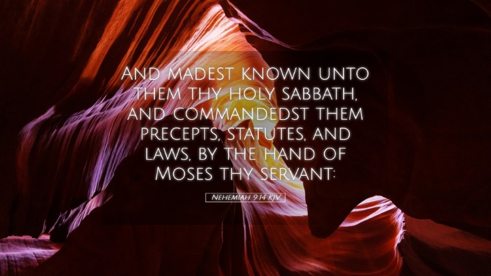 Picture 05 - Nehemiah 9:14 KJV Desktop Wallpaper - And madest known unto them thy holy sabbath, and - Desktop Bible Verse Wallpaper