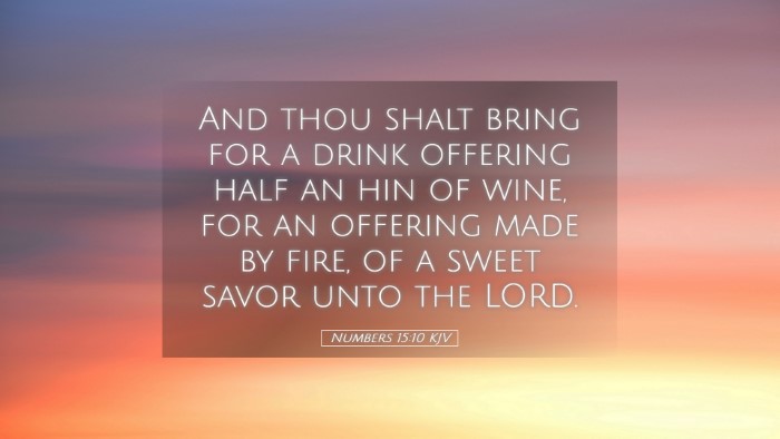 Picture 05 - Numbers 15:10 KJV Desktop Wallpaper - And thou shalt bring for a drink offering half an - Desktop Bible Verse Wallpaper