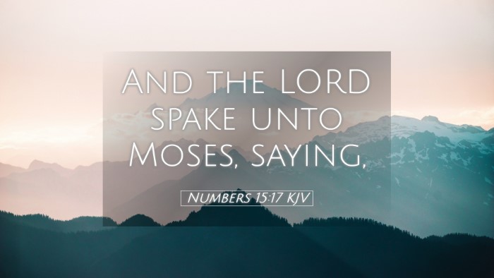 Picture 05 - Numbers 15:17 KJV Desktop Wallpaper - And the LORD spake unto Moses, - Desktop Bible Verse Wallpaper