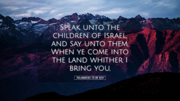 Picture 05 - Numbers 15:18 KJV Desktop Wallpaper - Speak unto the children of Israel, and say unto - Desktop Bible Verse Wallpaper