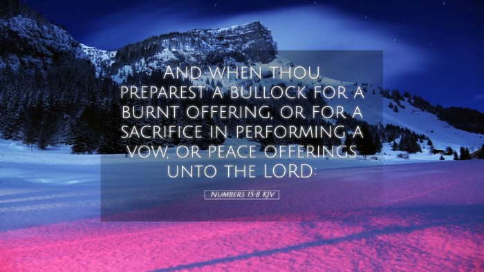 Picture 05 - Numbers 15:8 KJV Desktop Wallpaper - And when thou preparest a bullock for a burnt - Desktop Bible Verse Wallpaper