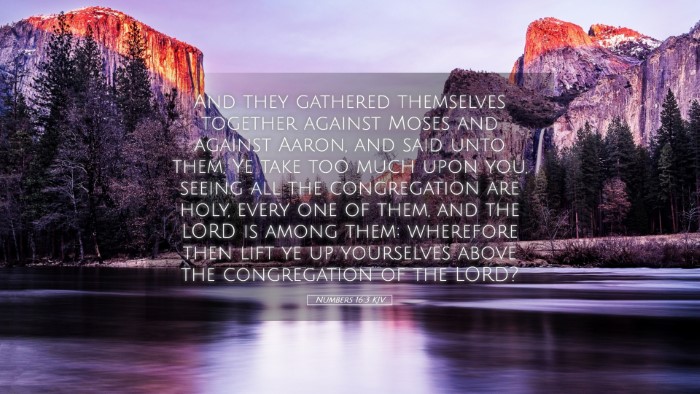 Picture 05 - Numbers 16:3 KJV Desktop Wallpaper - And they gathered themselves together against - Desktop Bible Verse Wallpaper