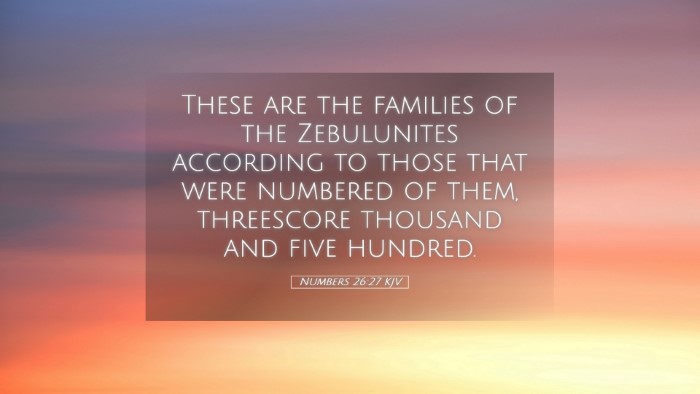 Picture 05 - Numbers 26:27 KJV Desktop Wallpaper - These are the families of the Zebulunites - Desktop Bible Verse Wallpaper