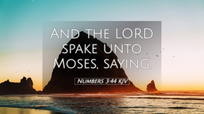 Picture 05 - Numbers 3:44 KJV Desktop Wallpaper - And the LORD spake unto Moses, - Desktop Bible Verse Wallpaper
