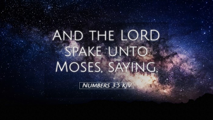 Picture 05 - Numbers 3:5 KJV Desktop Wallpaper - And the LORD spake unto Moses, - Desktop Bible Verse Wallpaper