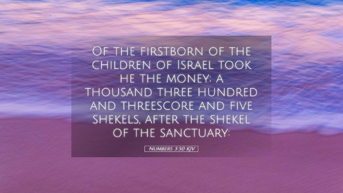 Picture 05 - Numbers 3:50 KJV Desktop Wallpaper - Of the firstborn of the children of Israel took - Desktop Bible Verse Wallpaper