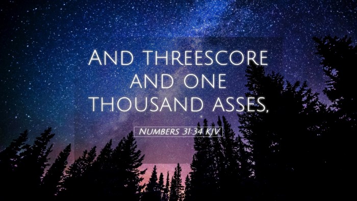 Picture 05 - Numbers 31:34 KJV Desktop Wallpaper - And threescore and one thousand - Desktop Bible Verse Wallpaper