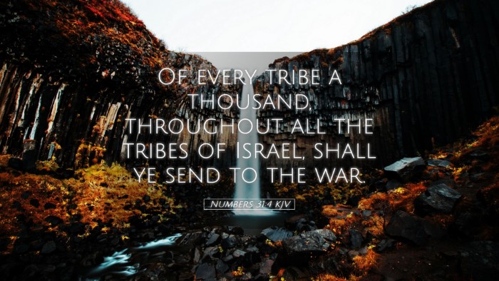 Picture 05 - Numbers 31:4 KJV Desktop Wallpaper - Of every tribe a thousand, throughout all the - Desktop Bible Verse Wallpaper