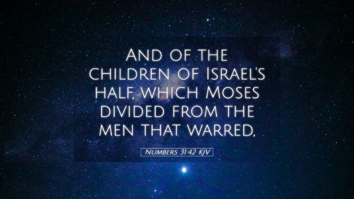 Picture 05 - Numbers 31:42 KJV Desktop Wallpaper - And of the children of Israel's half, which Moses - Desktop Bible Verse Wallpaper