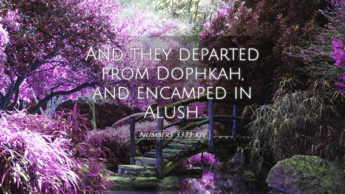 Picture 05 - Numbers 33:13 KJV Desktop Wallpaper - And they departed from Dophkah, and encamped in - Desktop Bible Verse Wallpaper