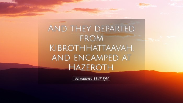 Picture 05 - Numbers 33:17 KJV Desktop Wallpaper - And they departed from Kibrothhattaavah, and - Desktop Bible Verse Wallpaper