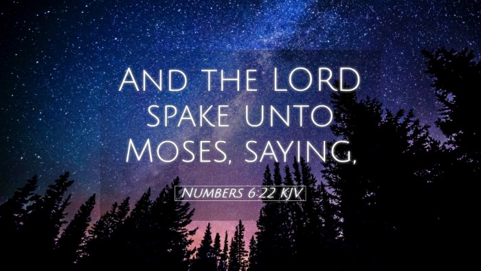 Picture 05 - Numbers 6:22 KJV Desktop Wallpaper - And the LORD spake unto Moses, - Desktop Bible Verse Wallpaper