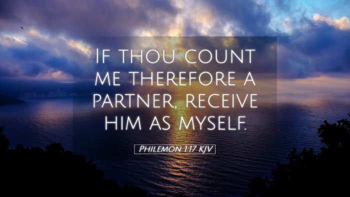 Picture 05 - Philemon 1:17 KJV Desktop Wallpaper - If thou count me therefore a partner, receive him - Desktop Bible Verse Wallpaper