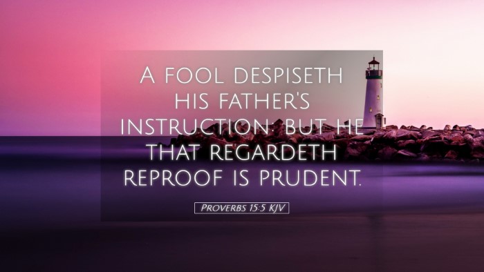 Picture 05 - Proverbs 15:5 KJV Desktop Wallpaper - A fool despiseth his father's instruction: but he - Desktop Bible Verse Wallpaper