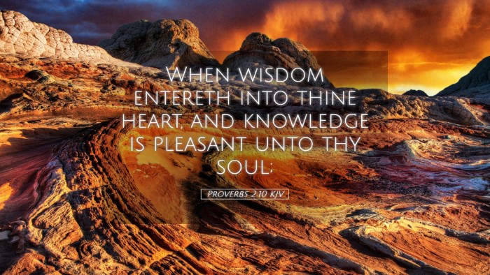Picture 05 - Proverbs 2:10 KJV Desktop Wallpaper - When wisdom entereth into thine heart, and - Desktop Bible Verse Wallpaper