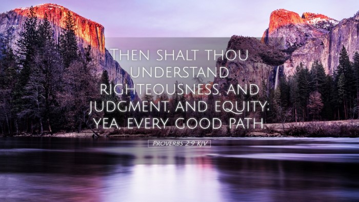 Picture 05 - Proverbs 2:9 KJV Desktop Wallpaper - Then shalt thou understand righteousness, and - Desktop Bible Verse Wallpaper
