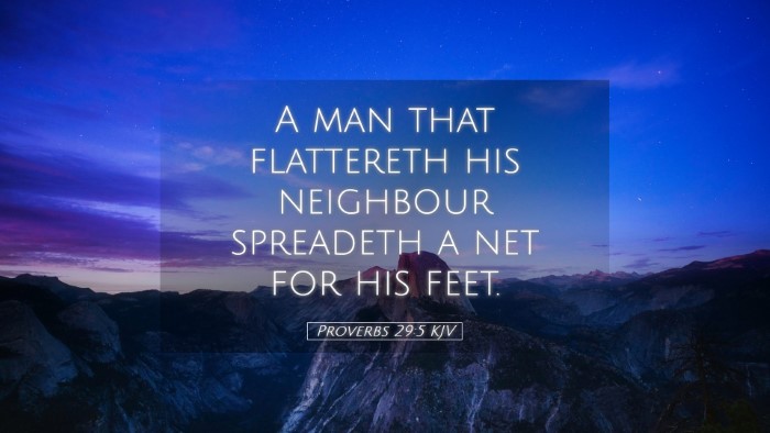 Picture 05 - Proverbs 29:5 KJV Desktop Wallpaper - A man that flattereth his neighbour spreadeth a - Desktop Bible Verse Wallpaper