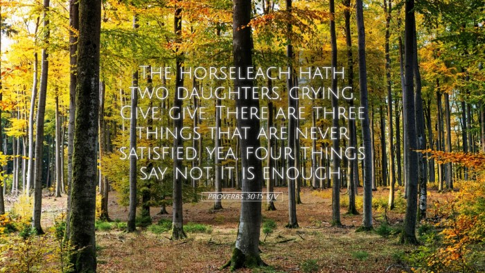 Picture 05 - Proverbs 30:15 KJV Desktop Wallpaper - The horseleach hath two daughters, crying, Give, - Desktop Bible Verse Wallpaper