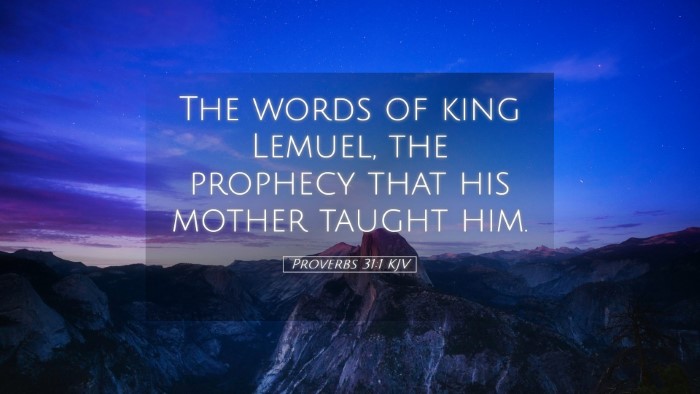 Picture 05 - Proverbs 31:1 KJV Desktop Wallpaper - The words of king Lemuel, the prophecy that his - Desktop Bible Verse Wallpaper