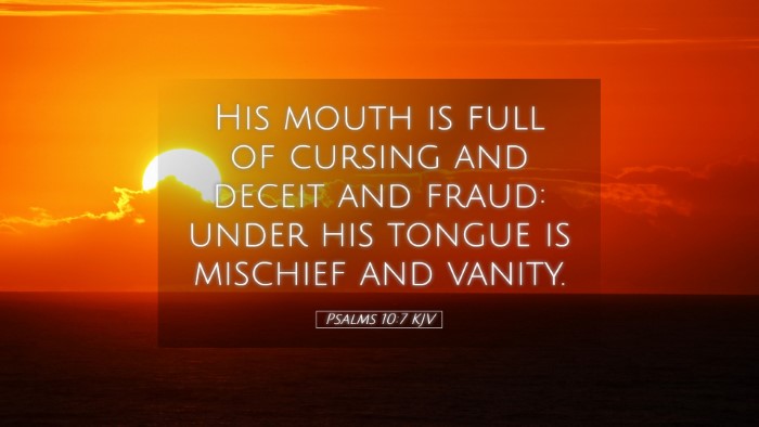 Picture 05 - Psalms 10:7 KJV Desktop Wallpaper - His mouth is full of cursing and deceit and - Desktop Bible Verse Wallpaper