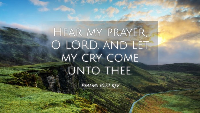Picture 05 - Psalms 102:1 KJV Desktop Wallpaper - Hear my prayer, O LORD, and let my cry come unto - Desktop Bible Verse Wallpaper