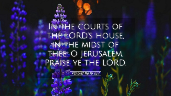 Picture 05 - Psalms 116:19 KJV Desktop Wallpaper - In the courts of the LORD's house, in the midst - Desktop Bible Verse Wallpaper