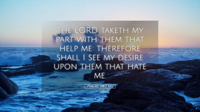 Picture 05 - Psalms 118:7 KJV Desktop Wallpaper - The LORD taketh my part with them that help me: - Desktop Bible Verse Wallpaper