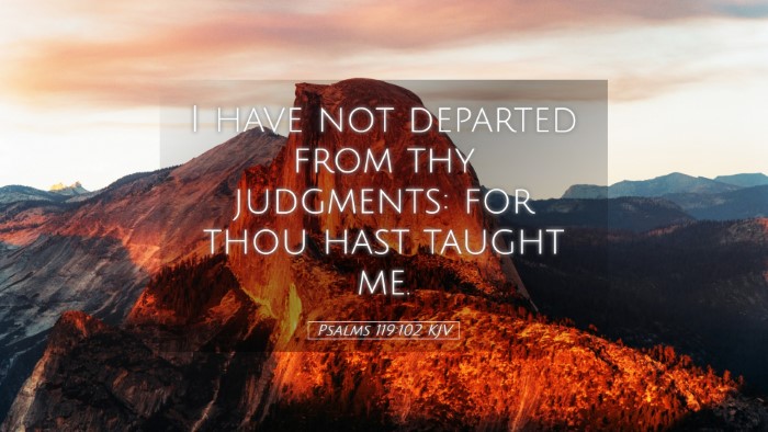 Picture 05 - Psalms 119:102 KJV Desktop Wallpaper - I have not departed from thy judgments: for thou - Desktop Bible Verse Wallpaper