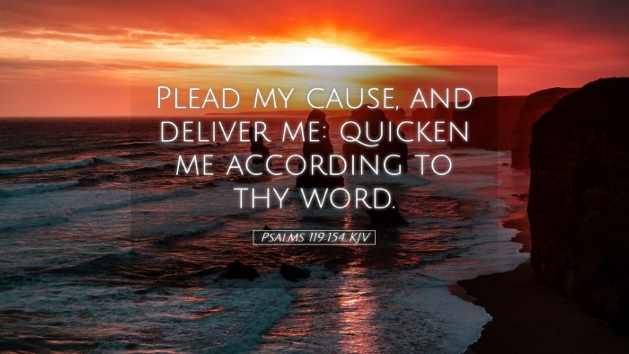 Picture 05 - Psalms 119:154 KJV Desktop Wallpaper - Plead my cause, and deliver me: quicken me - Desktop Bible Verse Wallpaper