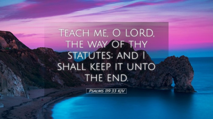 Picture 05 - Psalms 119:33 KJV Desktop Wallpaper - Teach me, O LORD, the way of thy statutes; and I - Desktop Bible Verse Wallpaper