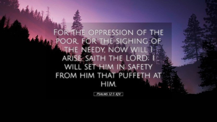 Picture 05 - Psalms 12:5 KJV Desktop Wallpaper - For the oppression of the poor, for the sighing - Desktop Bible Verse Wallpaper
