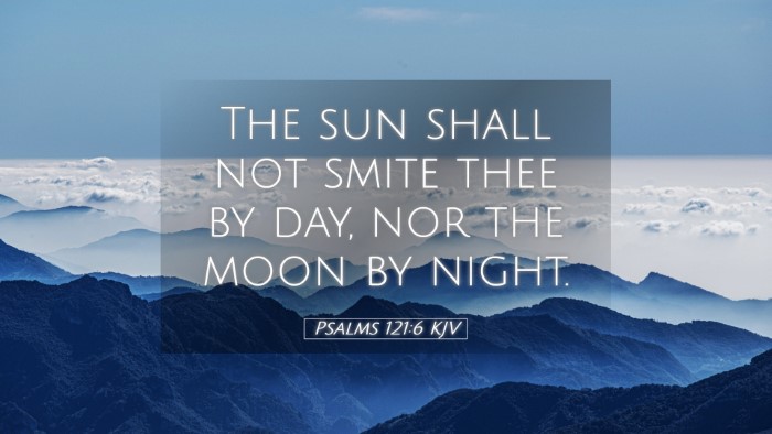 Picture 05 - Psalms 121:6 KJV Desktop Wallpaper - The sun shall not smite thee by day, nor the moon - Desktop Bible Verse Wallpaper