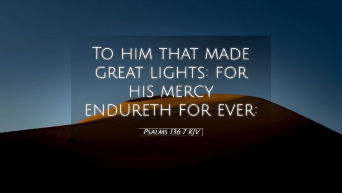 Picture 05 - Psalms 136:7 KJV Desktop Wallpaper - To him that made great lights: for his mercy - Desktop Bible Verse Wallpaper