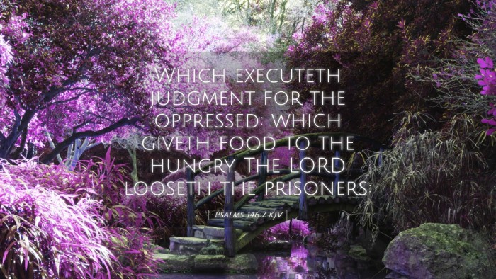 Picture 05 - Psalms 146:7 KJV Desktop Wallpaper - Which executeth judgment for the oppressed: which - Desktop Bible Verse Wallpaper