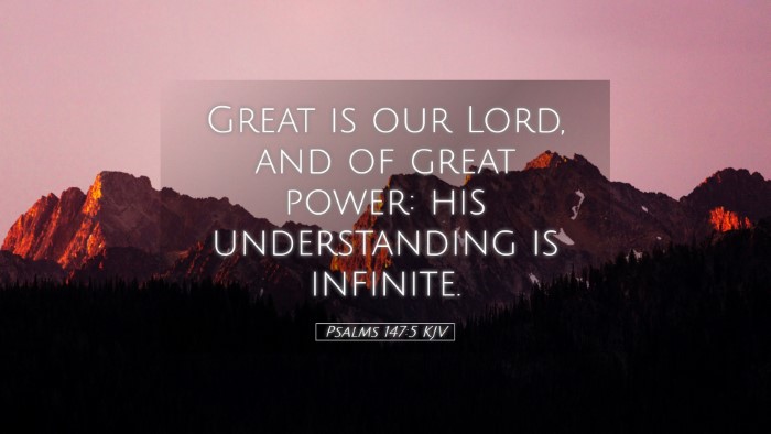 Picture 05 - Psalms 147:5 KJV Desktop Wallpaper - Great is our Lord, and of great power: his - Desktop Bible Verse Wallpaper