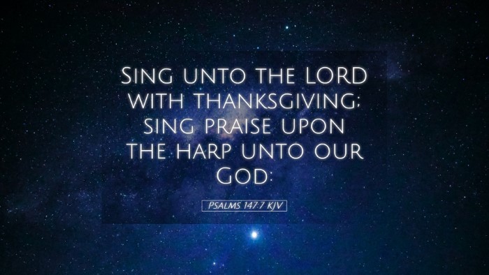 Picture 05 - Psalms 147:7 KJV Desktop Wallpaper - Sing unto the LORD with thanksgiving; sing praise - Desktop Bible Verse Wallpaper