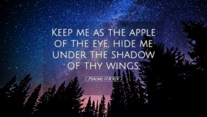 Picture 05 - Psalms 17:8 KJV Desktop Wallpaper - Keep me as the apple of the eye, hide me under - Desktop Bible Verse Wallpaper