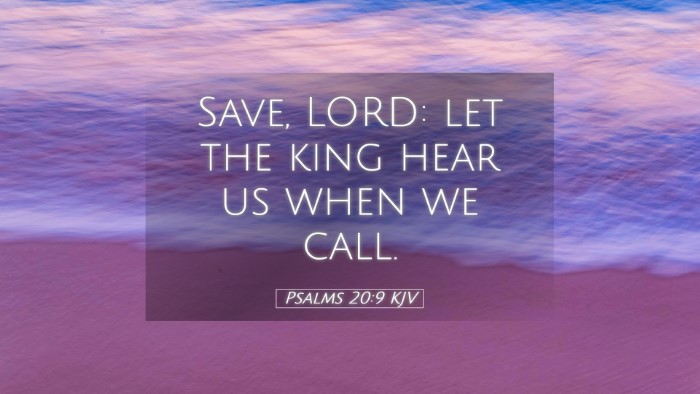 Picture 05 - Psalms 20:9 KJV Desktop Wallpaper - Save, LORD: let the king hear us when we - Desktop Bible Verse Wallpaper