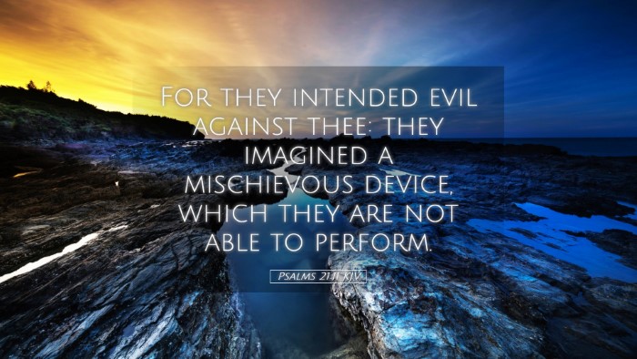 Picture 05 - Psalms 21:11 KJV Desktop Wallpaper - For they intended evil against thee: they - Desktop Bible Verse Wallpaper