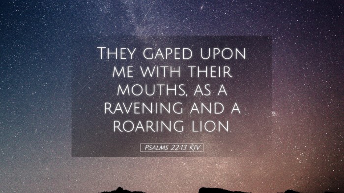 Picture 05 - Psalms 22:13 KJV Desktop Wallpaper - They gaped upon me with their mouths, as a - Desktop Bible Verse Wallpaper