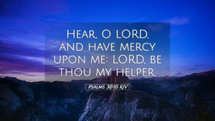 Picture 05 - Psalms 30:10 KJV Desktop Wallpaper - Hear, O LORD, and have mercy upon me: LORD, be - Desktop Bible Verse Wallpaper