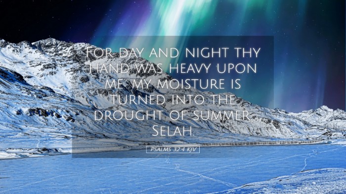 Picture 05 - Psalms 32:4 KJV Desktop Wallpaper - For day and night thy hand was heavy upon me: my - Desktop Bible Verse Wallpaper