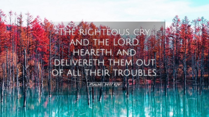 Picture 05 - Psalms 34:17 KJV Desktop Wallpaper - The righteous cry, and the LORD heareth, and - Desktop Bible Verse Wallpaper