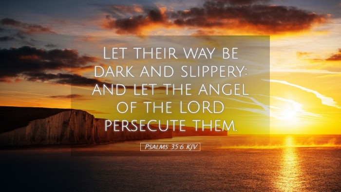 Picture 05 - Psalms 35:6 KJV Desktop Wallpaper - Let their way be dark and slippery: and let the - Desktop Bible Verse Wallpaper
