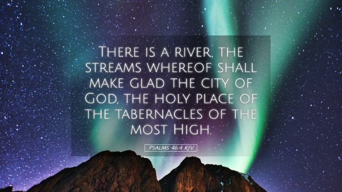 Picture 05 - Psalms 46:4 KJV Desktop Wallpaper - There is a river, the streams whereof shall make - Desktop Bible Verse Wallpaper